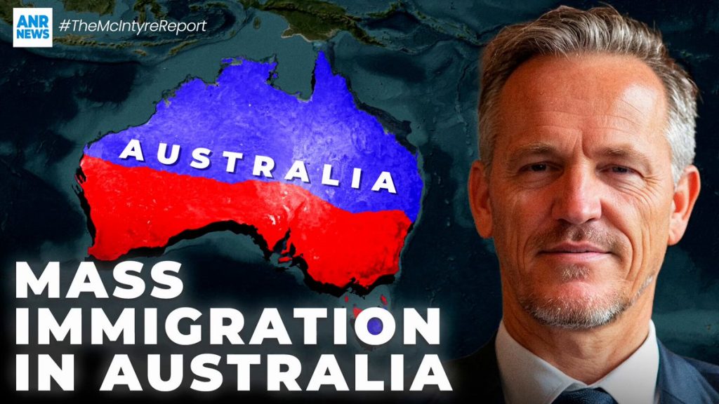 Who Is Flooding Australia With Mass Immigration, And Why?